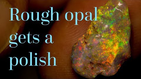From rough to riches! Cutting, polishing, and valuing an opal