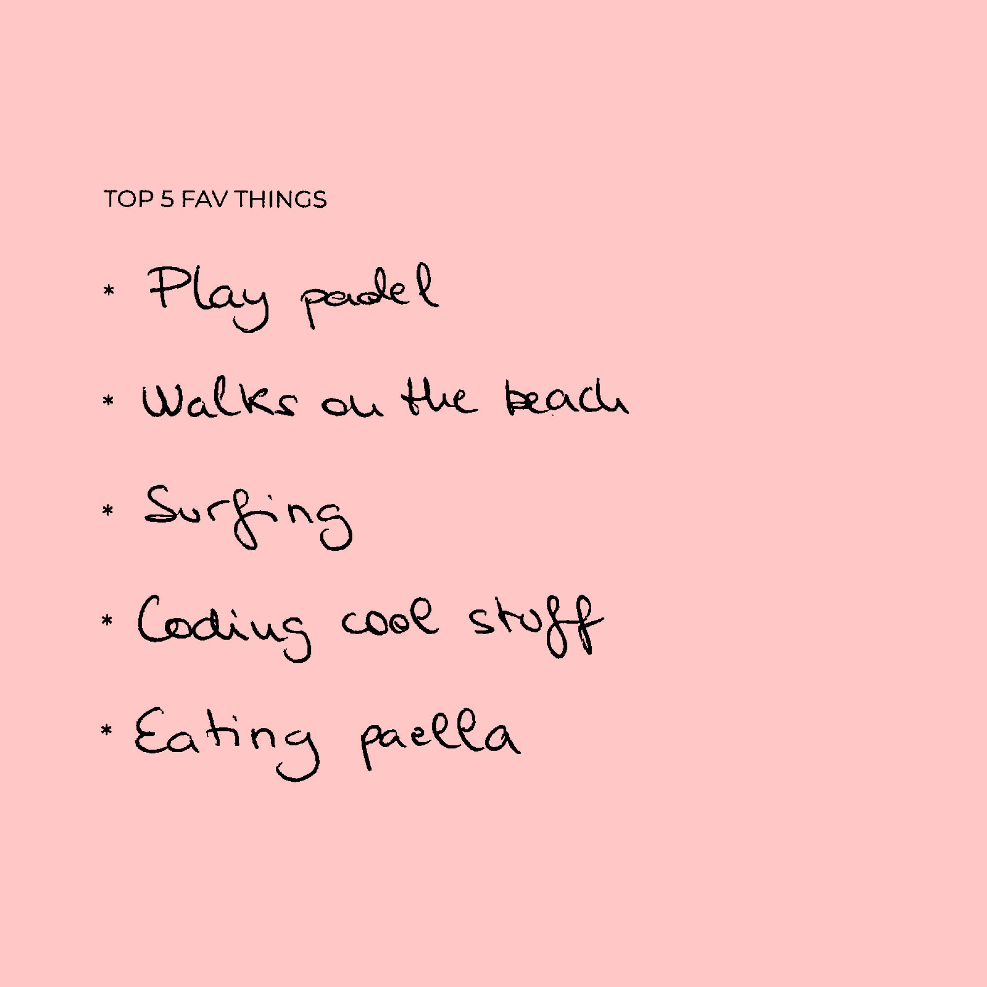 Borja's Top 5 Favorite Things