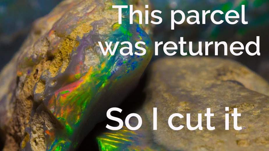 Cutting a customer's tricky rough opal